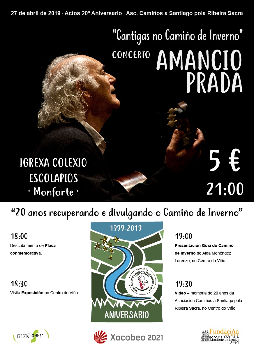 AMANCIO PRADA cantará en Monforte de Lemos por el 20 Aniversario de la Asociación del Camino de Invierno por  Ribeira Sacra